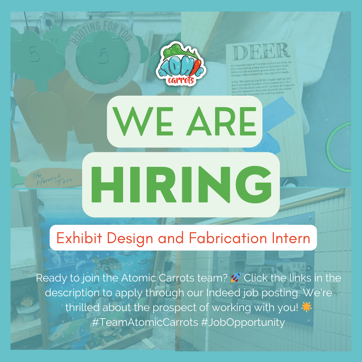 ✨ We're on the hunt for an Exhibit Design and Fabrication Intern - Atomic Carrots